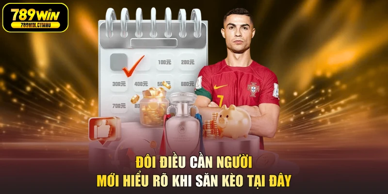Đôi điều cần người mới hiểu rõ khi săn kèo tại đây