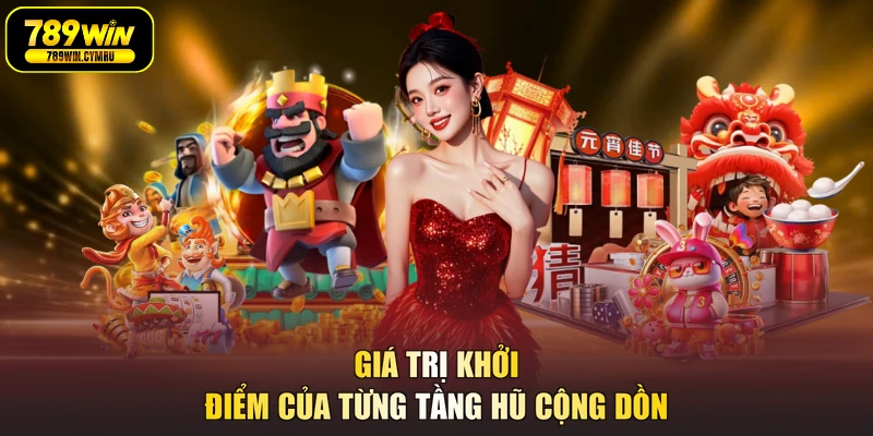 Giá trị khởi điểm của từng tầng hũ cộng dồn
